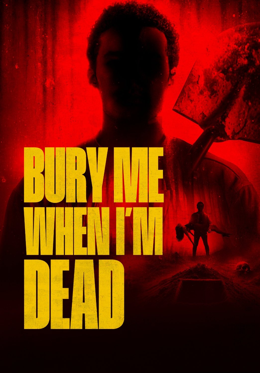 Bury Me When I'm Dead